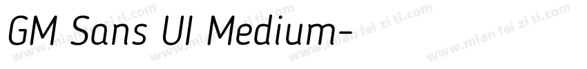 GM Sans UI Medium字体转换
